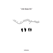 Life goes on artwork