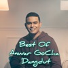 Best Of Anwar GoCha Dangdut