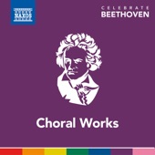 Celebrate Beethoven: Choral Works artwork