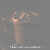 Jazz Piano - Ambiance for WFH artwork