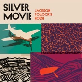 Silver Movie - Jackson Pollock's House