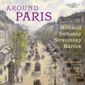 Around Paris: Milhaud, Debussy, Stravinsky, Bartók artwork