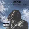 Jet Fuel - Single album lyrics, reviews, download
