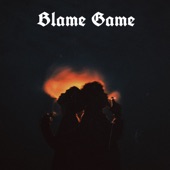 Blame Game artwork