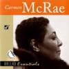 Carmen McRae - If I Had You
