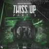 Twiss Up, Pt. 3 - EP