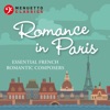 Romance in Paris: Essential French Romantic Composers