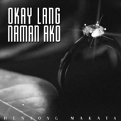 Okay Lang Naman Ako artwork