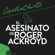 Agatha Christie - El asesinato de Roger Ackroyd