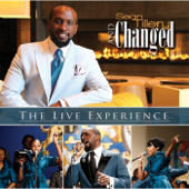 The Live Experience - Sean Tillery & Changed