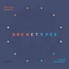 Stream & download Archetypes