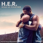 Hold Us Together (From the Disney+ Original Motion Picture "Safety") - Single