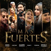 Más Fuertes (feat. Francy, Pedrina & Martina La Peligrosa) artwork