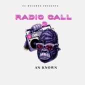 An-Known - Radio Call.9