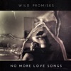 No More Love Songs - EP