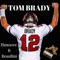 Tom Brady (feat. Bossilini) - Jsmoove lyrics