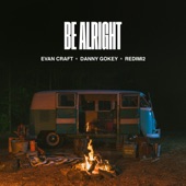 Evan Craft/Danny Gokey/Redimi2 - Be Alright