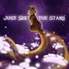 Just See the Stars - Single album lyrics, reviews, download