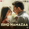 Ishq Namazaa (From "The Big Bull") - Single