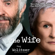 Meg Wolitzer - The Wife: A Novel