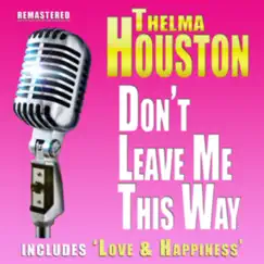 Don't Leave Me This Way (Live) - Single by Thelma Houston album reviews, ratings, credits