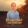 A Tempestade Vai Passar - Single