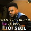 Toi seul (feat. DJ Doog) - Single