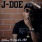 Don't Need Those (feat. James Fauntleroy) - J-Doe lyrics