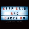 Keep Calm and Carry On by Skoop On Somebody,佐藤広大,笠原瑠斗,K E I_H A Y A S H I,LIL’J