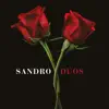 Sandro Dúos album lyrics, reviews, download