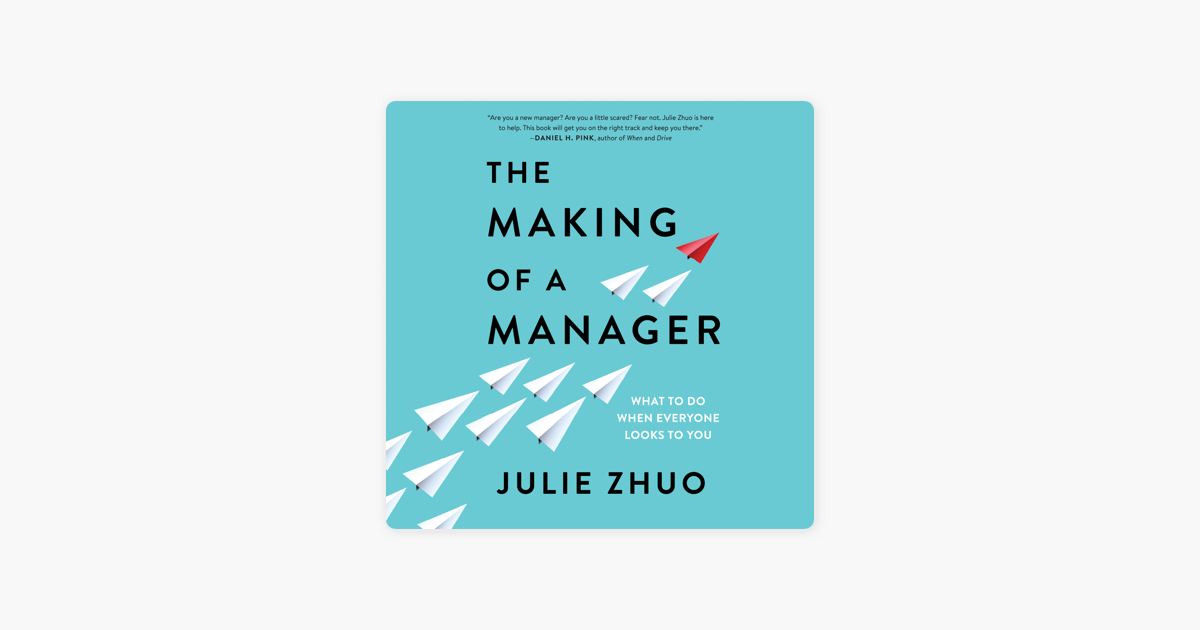 ‎The Making of a Manager: What to Do When Everyone Looks to You ...