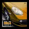Swalla - Single album lyrics, reviews, download
