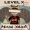 Level X (feat. ThaKingALi) - Armani Jordan lyrics
