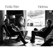 Feda Trio - Nå rinner solen opp av østerlide