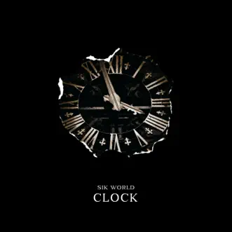 Clock by Sik World song reviws