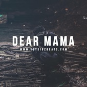 Dear Mama artwork