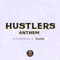 Hustler's Anthem - Kushie lyrics