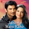 Jaisi Ho Waisi Raho - Pavitra Rishta Song - Yasser Desai lyrics