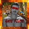 Bate Forte (Remix) - Single