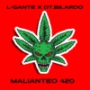 Malianteo 420 - Single, 2020