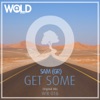 Get Some - Single