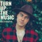 Turn Up the Music - Matt Cooper lyrics