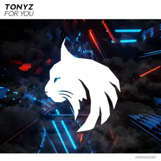 For You - Single by Tonyz album reviews, ratings, credits