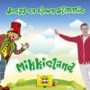 Mikkieland - Single