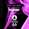 Whole the Voice - Single