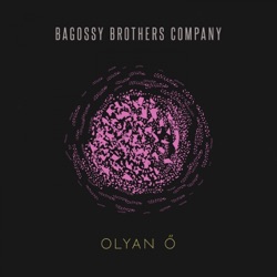 Bagossy Brothers Company - Olyan Ő