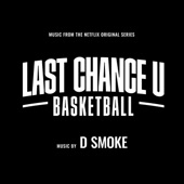 Basketball (From the Netflix Original Series "Last Chance U") artwork