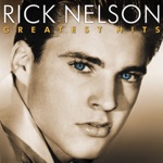 Rick Nelson - Be-Bop Baby (Single Version)