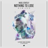 Nothing to Lose (Remixes) - EP