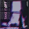 Take It Off (feat. Oren Major) - Single album lyrics, reviews, download